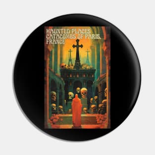 Haunted Places The Catacombs of Paris, France Art Nouveau Pin