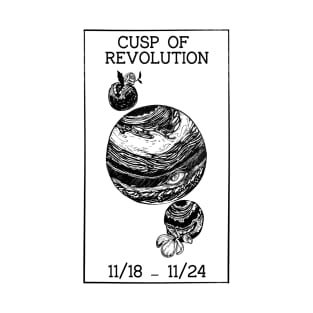 Cusp of Revolution T-Shirt