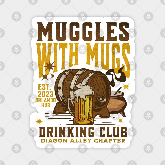 The Leaky Cauldron Muggles with Mugs drinking Club Orlando Chapter Distressed look Magnet by Joaddo