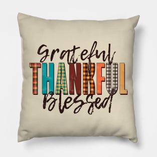 Grateful Thankful Blessed Pillow