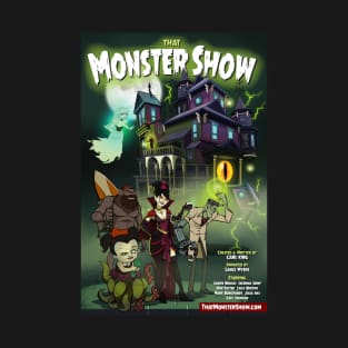 That Monster Show - Movie Poster Design T-Shirt