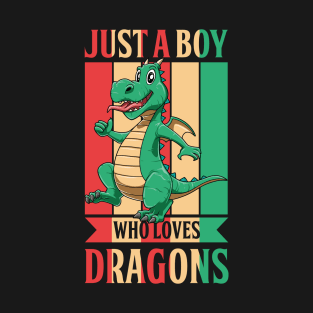 Boy Loves Dragons Cute Fantasy Dragon Lover Mythology T-Shirt