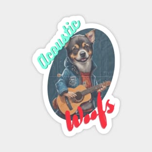 Dog Guitarist: "Acoustic Woofs" Magnet