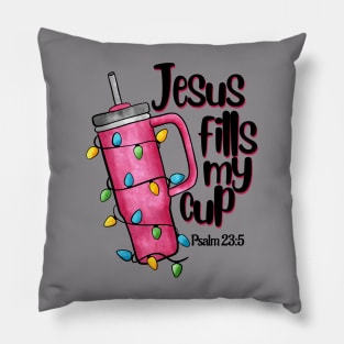 Jesus Fills My Cup Stanley Tumbler inspired funny Christmas Pillow