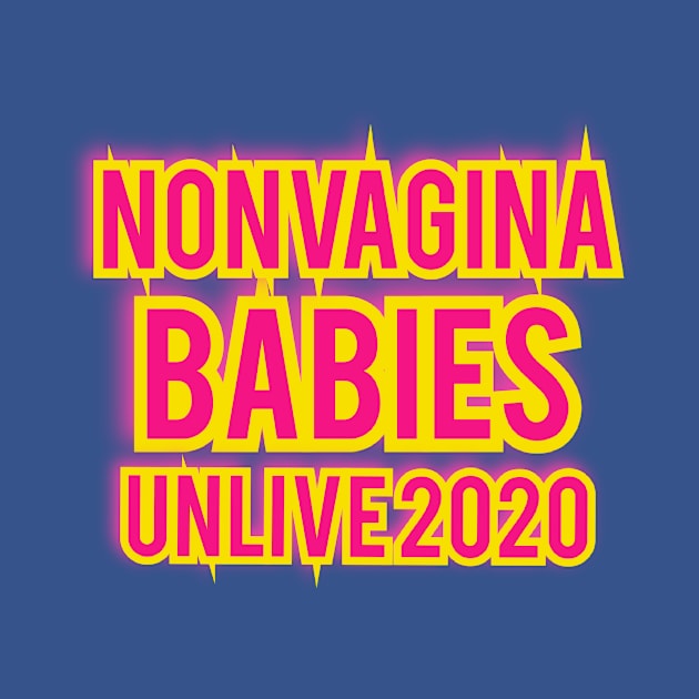 Nonvagina Babies by Elvira Khan