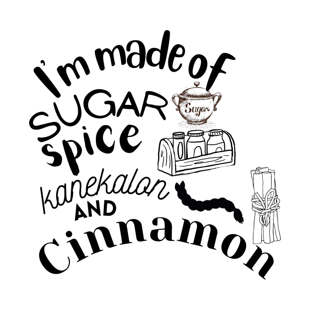 I'm made of sugar spice kanekalon and cinnamon tiktok viral design by artsuhana