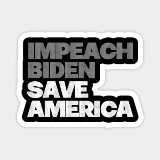 Impeach Biden Save America Magnet