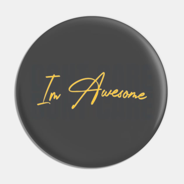 im awesome Pin by SiniDesignStudio