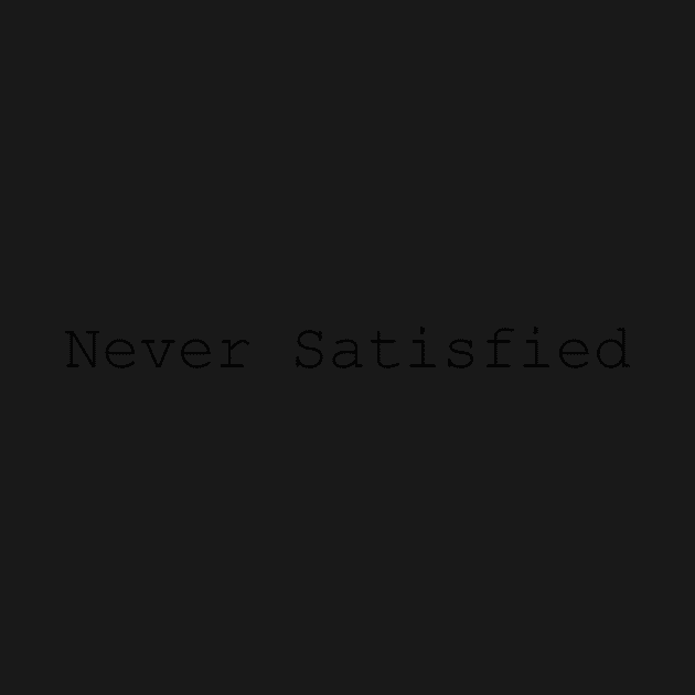 Never Satisfied - Hamilton Inspired by tziggles