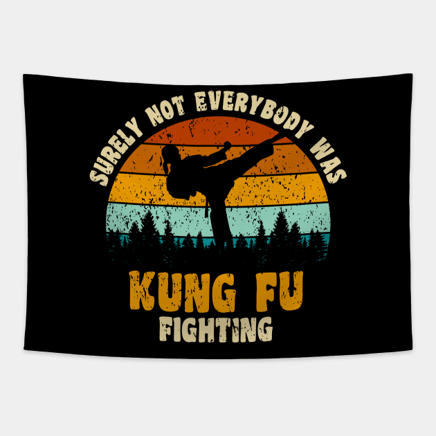 Surely Not Everybody Was Kung Fu Fighting - Kungfu Tapestry by Km Singo