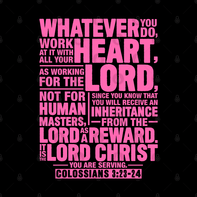 Colossians 3:23-24 by Plushism