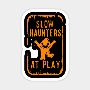 Slow Haunters At Play version 2 Magnet