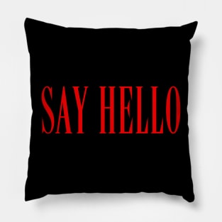 Say Hello Pillow