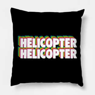 Helicopter Helicopter Meme Pillow