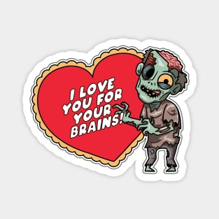 I love you for your brains Magnet