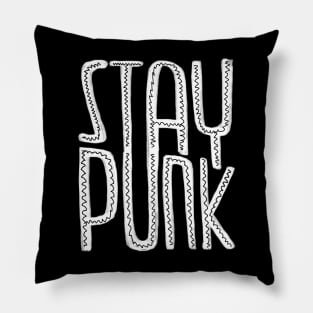 Stay Punk Pillow