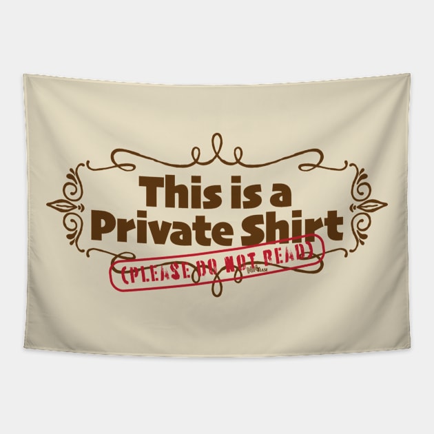 Private Shirt-brown Tapestry by NN Tease