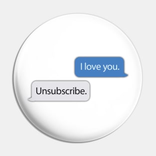 Unsubscribe Pin