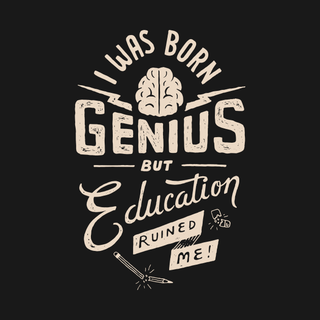 Born Genius by skitchman