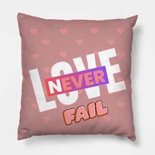 love never fail Pillow