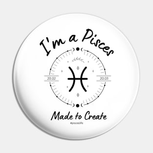 I'm a Pisces Made to Create Pin