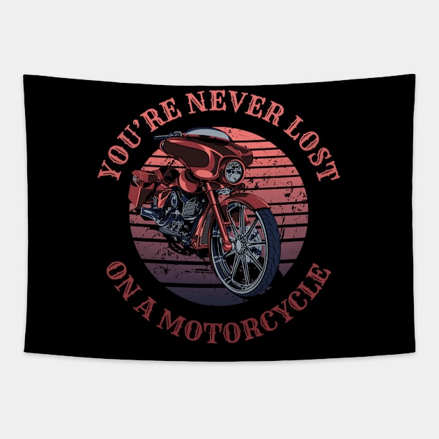 You're never lost on a motorcycle, Biker life, Bikers Tapestry by Lekrock Shop