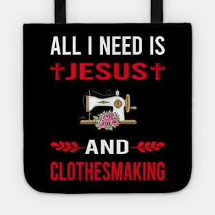 I Need Jesus And Clothesmaking Clothes Making Clothesmaker Dressmaking Dressmaker Tailor Sewer Sewing Tote