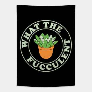 What the Fucculent Badge Graphic Tapestry