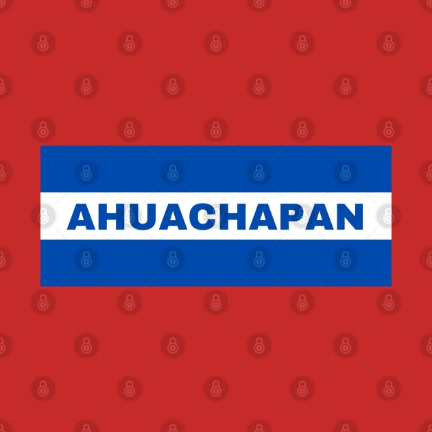 Ahuachapan City in El Salvador Flag Colors by aybe7elf