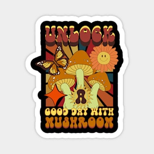 Unlock A Good Day With Mushroom Magnet