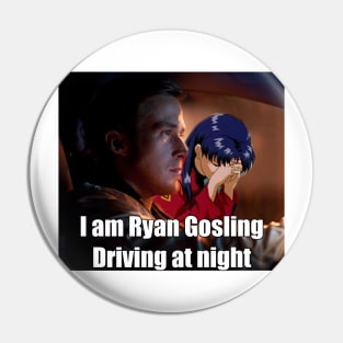 Ryan Gosling Driving at Night Pin