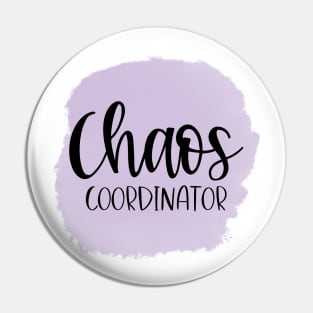 Chaos Coordinator. Funny Quote for Busy Mom's or Teachers. Pin