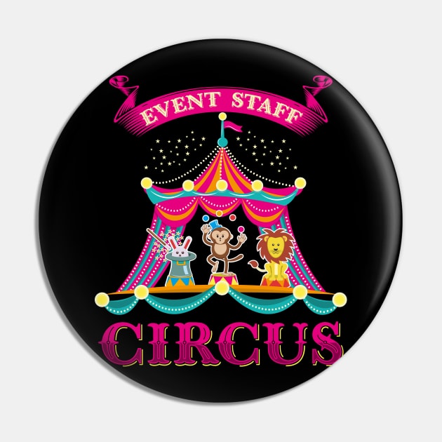 Event Staff Circus Carnival Event T-Shirt Gift Gifts Pin by Shirtbubble