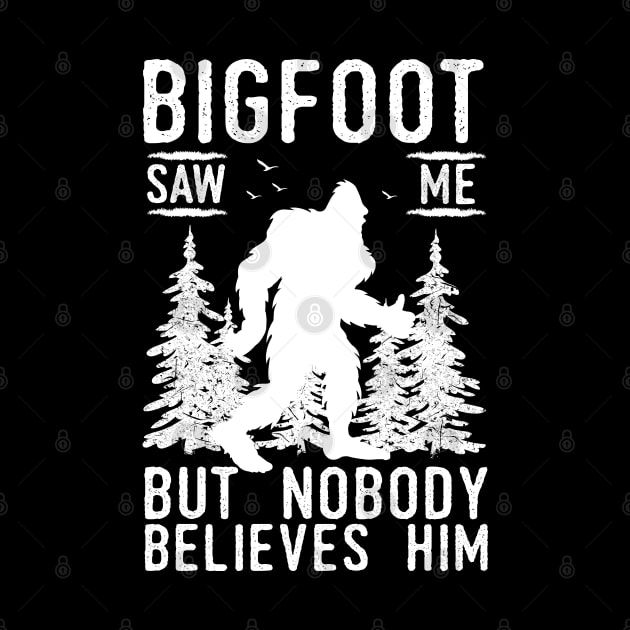 Bigfoot Saw Me But No Body Believes Him by Tesszero