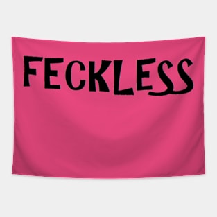 feckless Tapestry