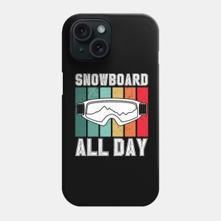 Snowboard All Day Phone Case