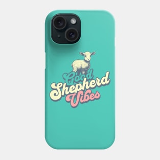 Good Shepherd Vibes Phone Case