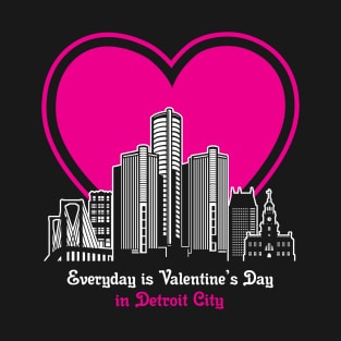 Valentine's Day in Detroit City T-Shirt