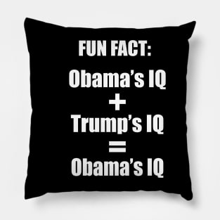 Obama and Trump's IQ - Anti Trump Pillow