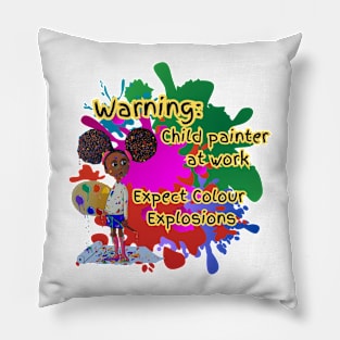 Warning: Child painter at work. Expect Colour Explosions Pillow