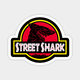 Street Shark! Magnet