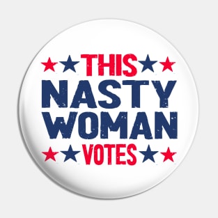 nasty woman vote 2020 us Pin