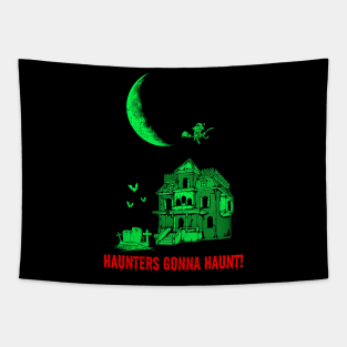 Halloween Haunters Gonna Haunt Funny Trick Or Treat Party Gift Tapestry