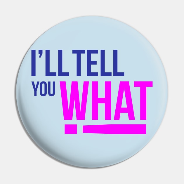 Excited Pin by illtellyouwhatpodcast