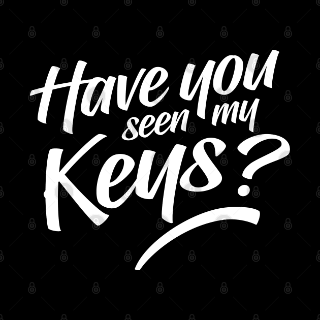 Have You Seen My Keys by clintoss