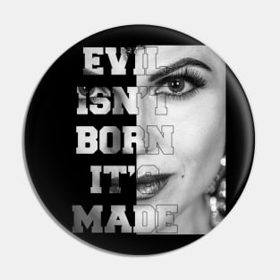 Lana Parrilla Evil isn't born it's made Pin