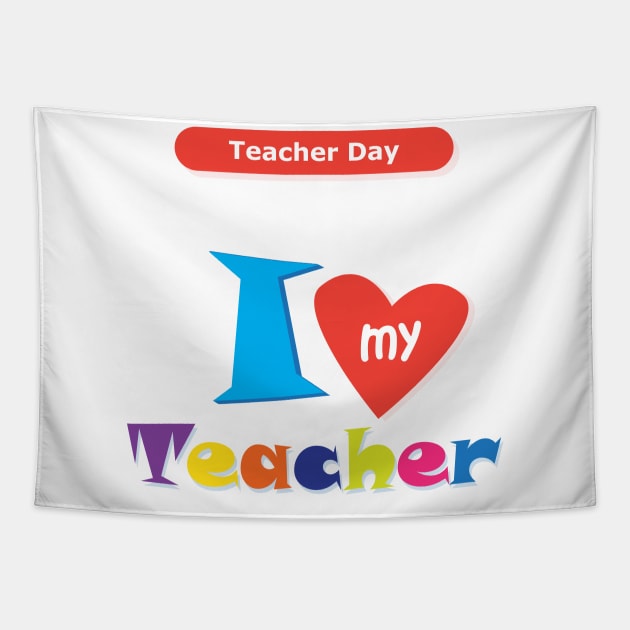 Happy Teacher Day. I love My School. Slogan. Back to school. Hello School. Autumn. Learning Children. Cartoon Graphic design Tapestry by sofiartmedia