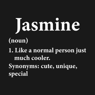 Jasmine Name Definition T-Shirt