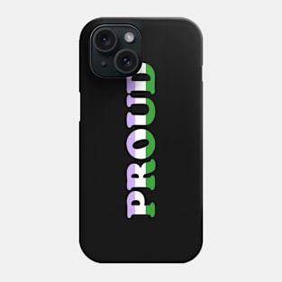 Proud Phone Case