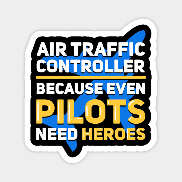 Air Traffic Controller Magnet by TheBestHumorApparel